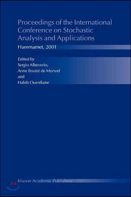 Proceedings of the International Conference on Stochastic Analysis and Applications: Hammamet, 2001