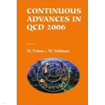 Continuous Advances in QCD 2006 (2006년 QCD의 지속적인 발전)