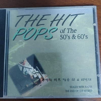 The Hit Pops of the 50's & 60's