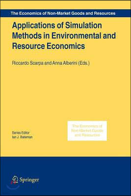 Applications of Simulation Methods in Environmental and Resource Economics