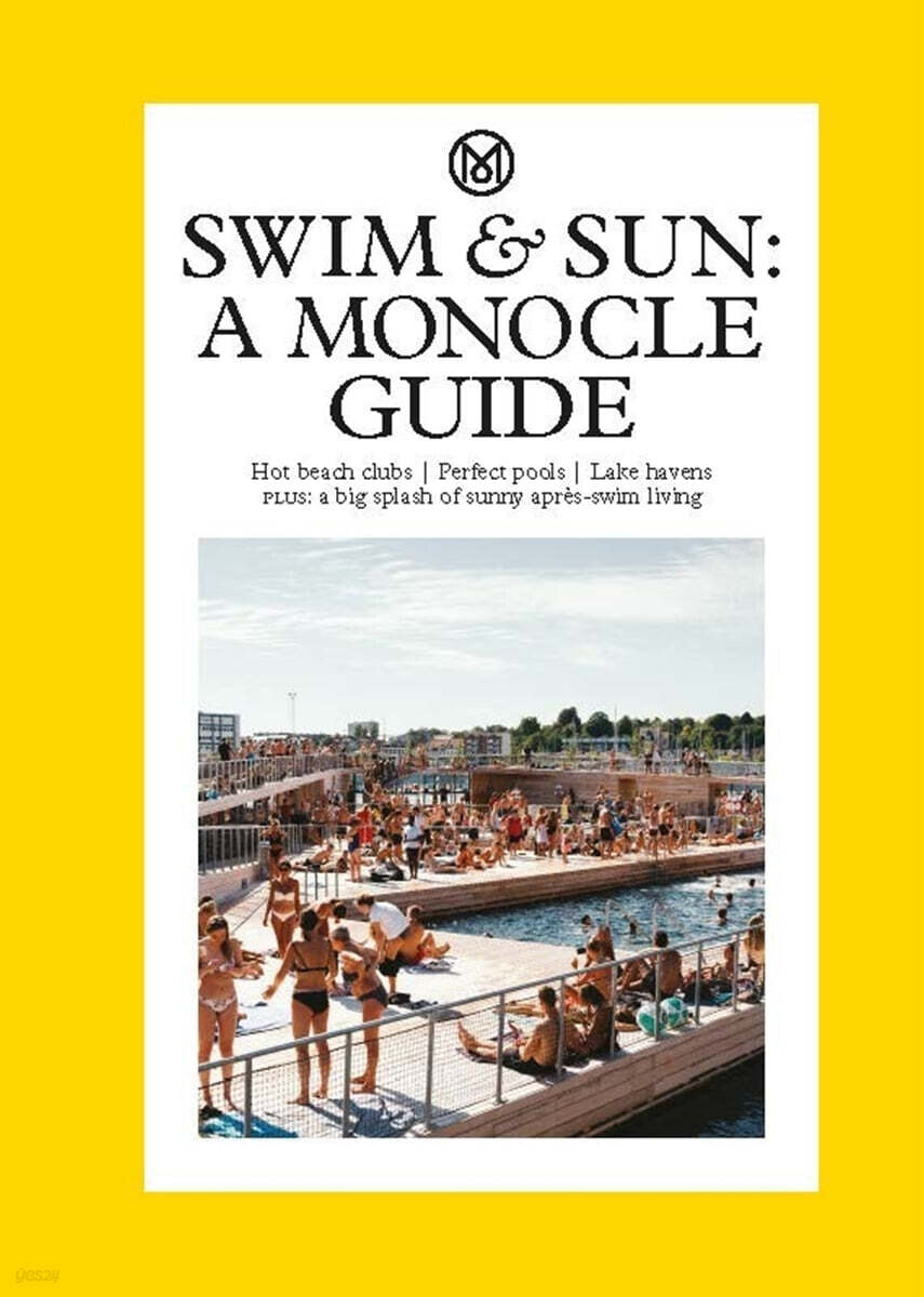 Swim & Sun: A Monocle Guide