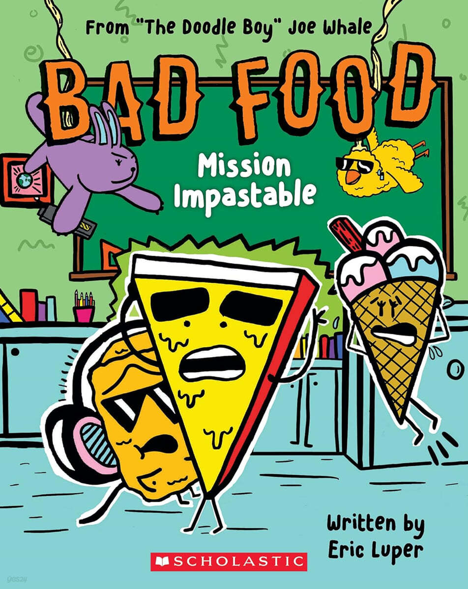 Bad Food #03: Mission Impastable: From “The Doodle Boy” Joe Whale