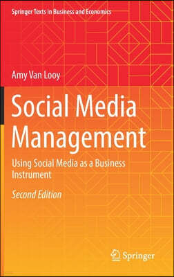 Social Media Management: Using Social Media as a Business Instrument