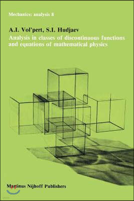 Analysis in Classes of Discontinuous Functions and Equations of Mathematical Physics