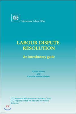 Labour dispute resolution: An introductory guide