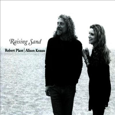 Robert Plant & Alison Krauss — Raising Sand 앨범 커버