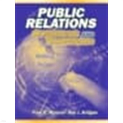 Public Relations Campaigns and Techniques: Building Bridges Into the 21st Century (Paperback) 