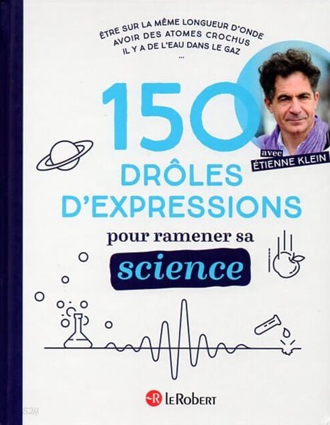 150 droles d’expressions pour ramener sa science