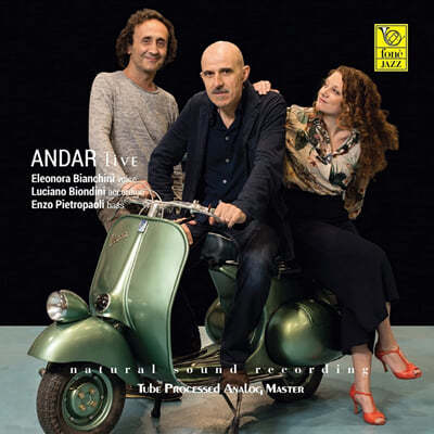 Eleonora Bianchini / Luciano Biondini / Enzo Pietropaoli ( Ű / ġƳ µ /  ǿƮĿø) - ANDAR Live [LP] 