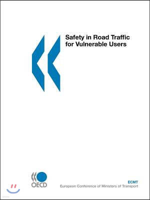 Safety in Road Traffic for Vulnerable Users