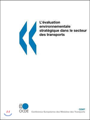 L' Valuation Environnementale Strat Gique Dans Le Secteur Des Transports