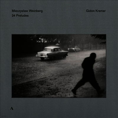 Gidon Kremer — 바인베르크: 24개의 전주곡 (Weinberg: 24 Preludes, Op. 100) - Gidon Kremer 앨범 커버