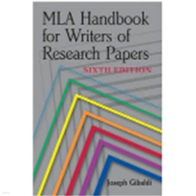 Mla Handbook for Writers of Research Papers