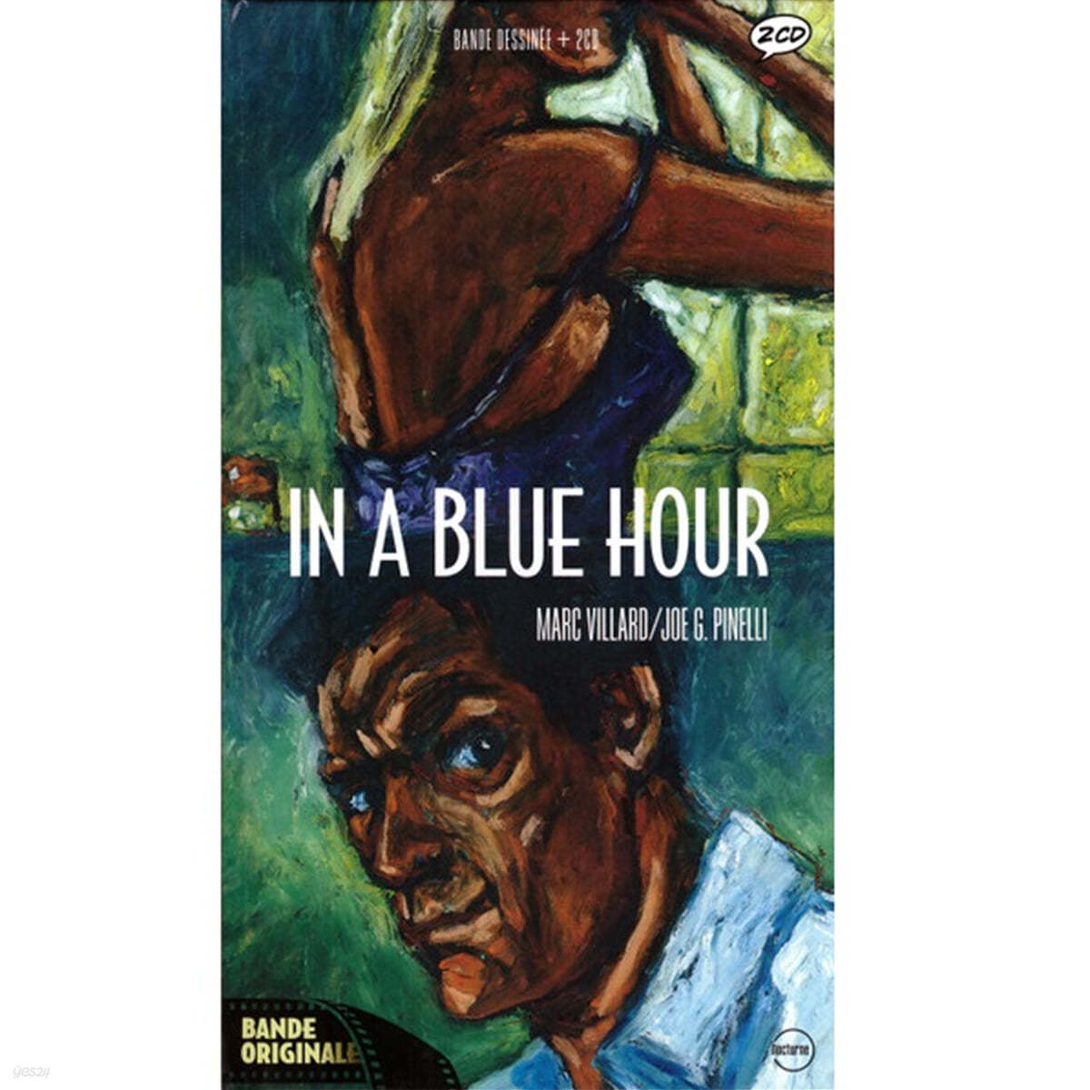 빌라드의 글과 피넬리의 그림으로 만나는 뮤지컬 일러스트 - 재즈 블루스 모음 (In A Blue Hour - Illustrated by Joe G. Pinelli)