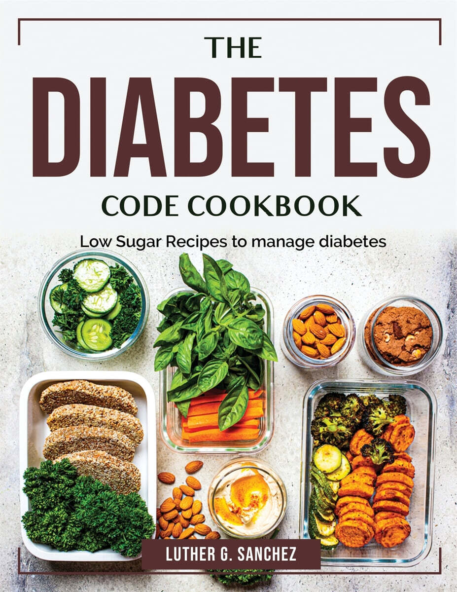 The Diabetes Code Cookbook