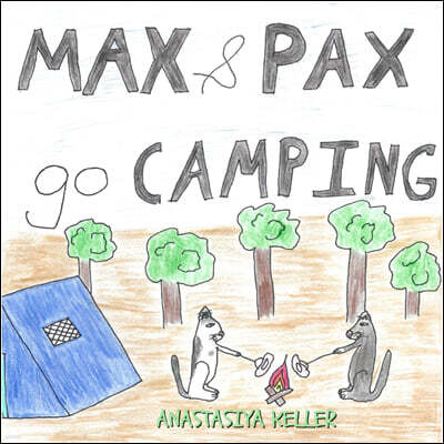 5K Publishing Max and Pax go Camping
