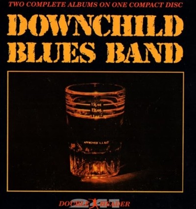 Downchild Blues Band (다운차일드 블루스밴드) - Double Header(Canada발매) 