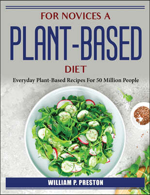 For novices a plant-based diet
