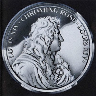 Chroming Rose - Louis XIV (Ltd)(Ϻ)(CD)