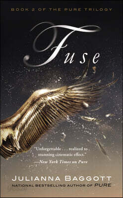 Fuse ( The Pure Trilogy ) - 예스24