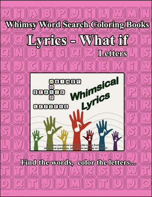 Whimsy Word Search, Lyrics - What If, Letters