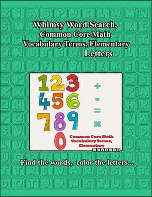 Whimsy Word Search, Common Core Math Vocabulary Terms, Elementary