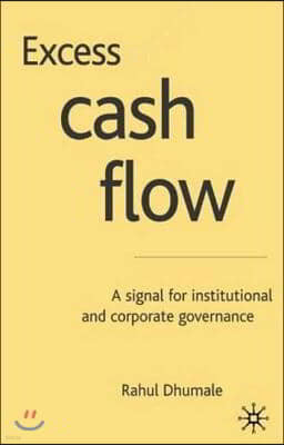 Excess Cash Flow: A Signal for Institutional and Corporate Governance