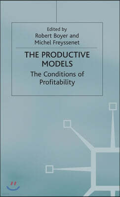 The Productive Models: The Conditions of Profitability