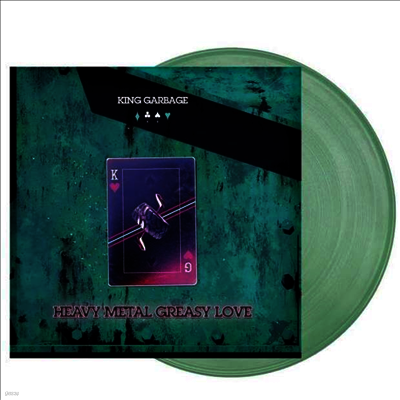King Garbage — Heavy Metal Greasy Love 앨범 커버