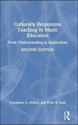 Culturally Responsive Teaching in Music Education