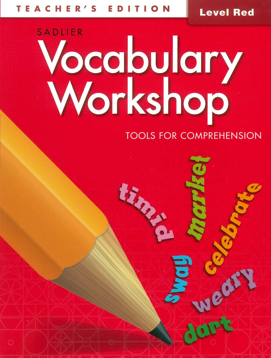 Vocabulary Workshop Tools for Comprehension Red (G-1) : Teacher's Edition