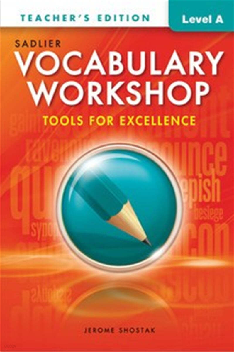 Vocabulary Workshop Tools for Excellence Level A (G-6) : Teacher&#39;s Guide