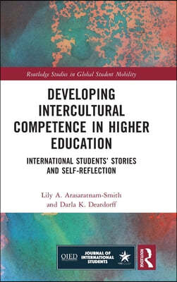 Developing Intercultural Competence in Higher Education