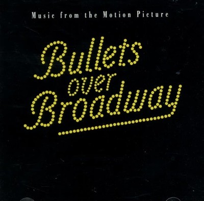 브로드웨이를 쏴라 (Bullets Over Broadway)  - OST (미개봉)