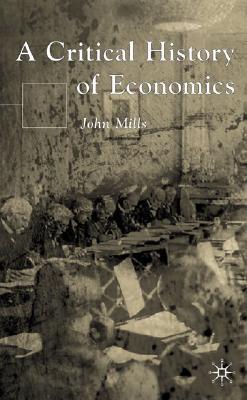 A Critical History of Economics