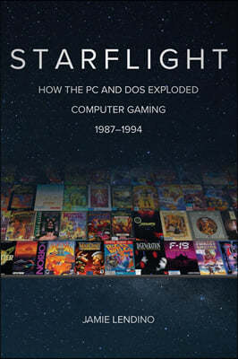 Starflight: How the PC and DOS Exploded Computer Gaming 1987-1994