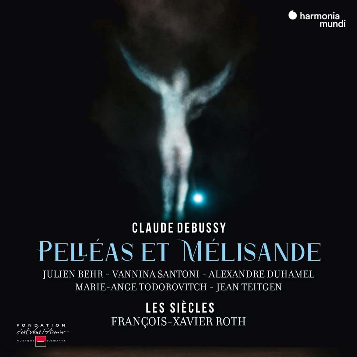 Francois-Xavier Roth 드뷔시: 오페라 &#39;펠리아스와 멜리장드&#39; (Debussy: Pelleas et Melisande)
