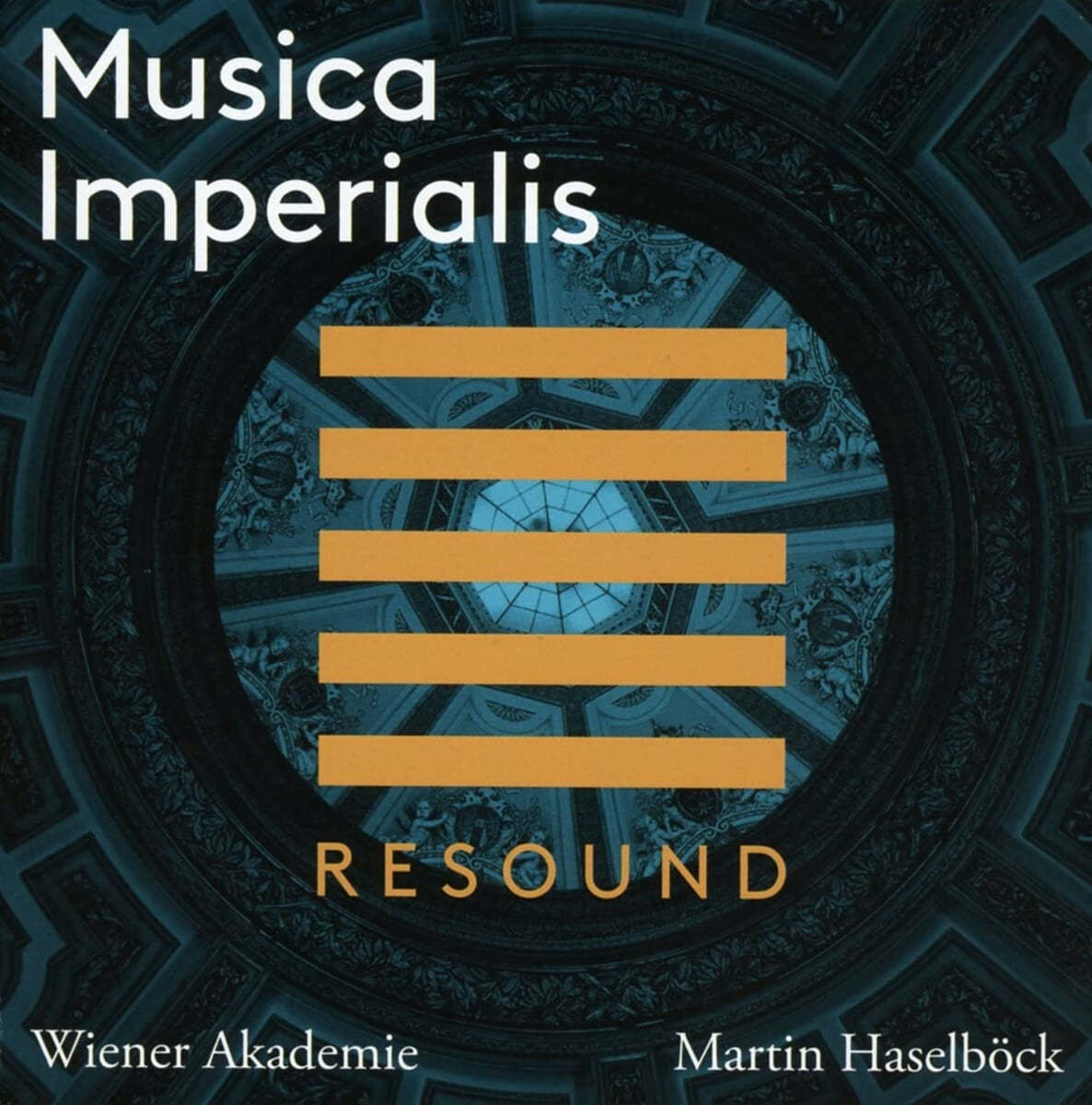 Wiener Akademie / Martin Haselbock 무지카 임페리알리스 (Musica Imperialis) 
