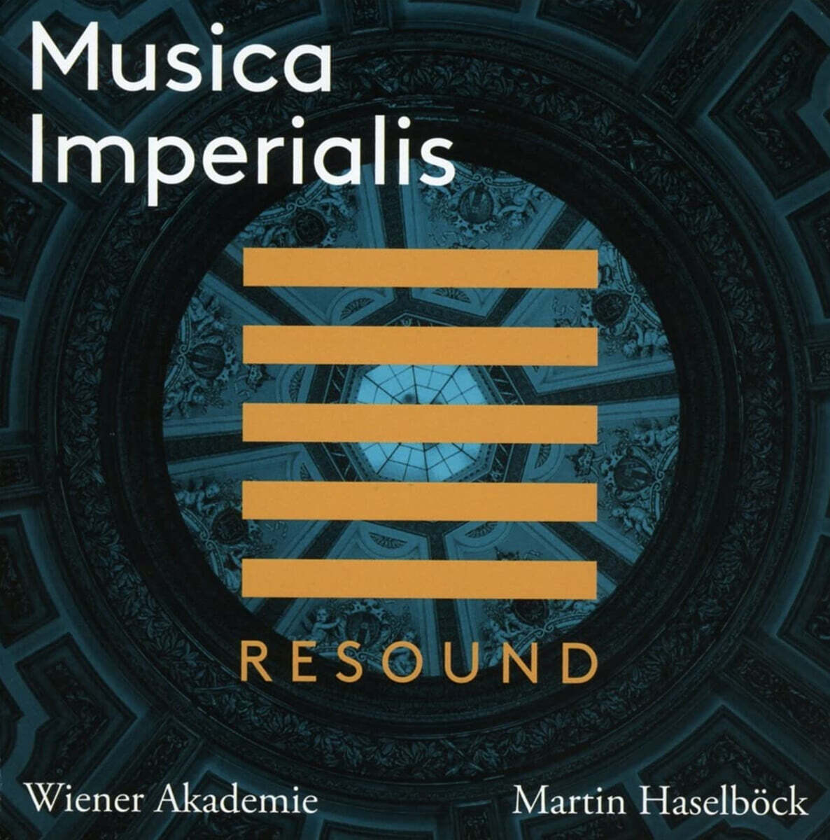Wiener Akademie / Martin Haselbock 무지카 임페리알리스 (Musica Imperialis)