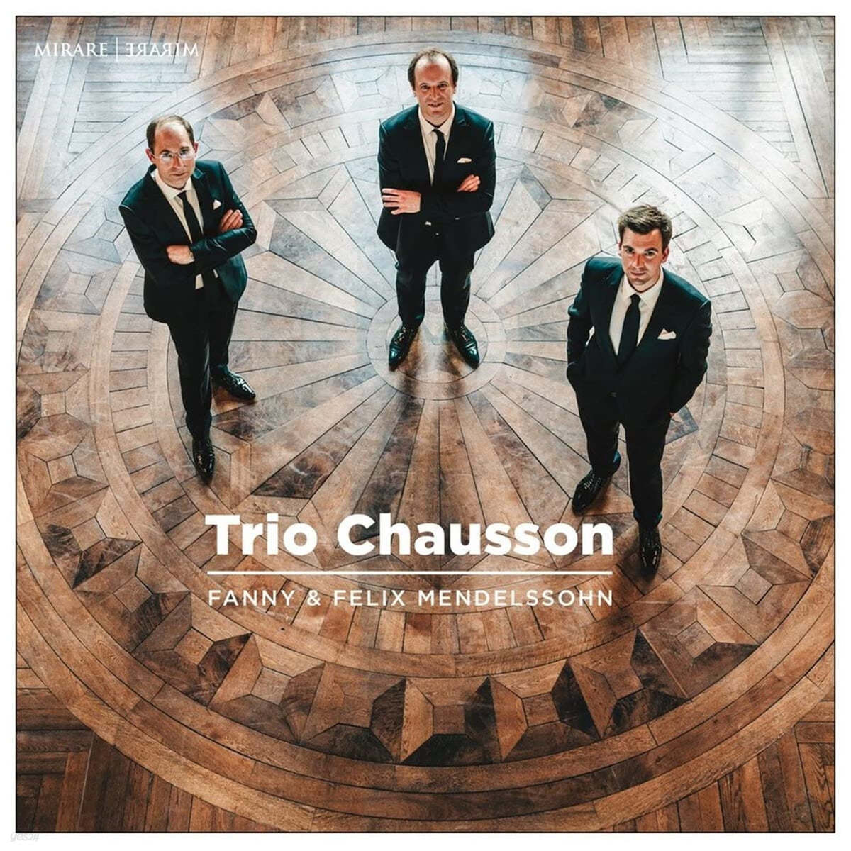 Trio Chausson 파니 / 펠릭스 멘델스존: 피아노 삼중주 (Fanny Mendelssohn-Hensel: Piano Trio Op.11 / Felix Mendelssohn: Piano Trio Op.49)