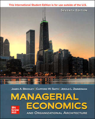 Managerial Economics & Organizational Architecture, 7/E