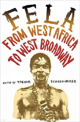 Fela: From West Africa to West Broadway