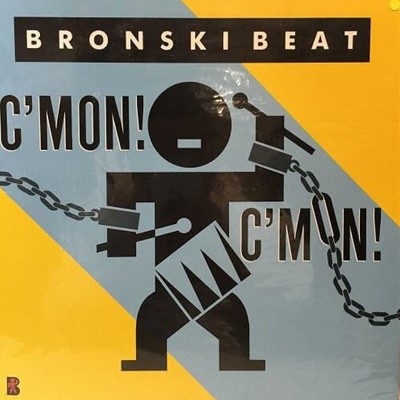 [수입][LP] Bronski Beat - C‘mon! C‘mon! [45 RPM]