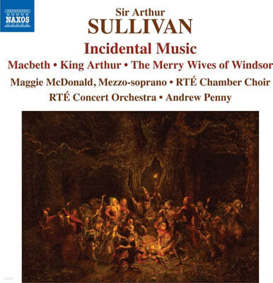 Andrew Penny Ƽ : (μ) ǰ (Arthur Sullivan: Incidental Music) 