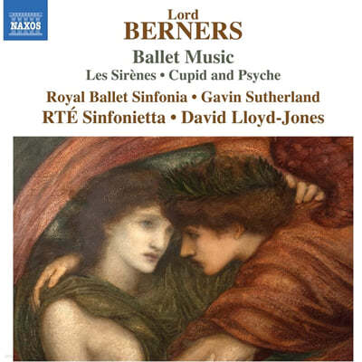 David Lloyd-Jones 로드 버너스: 발레 음악 작품집 (Lord Berners: Ballet Music - Les Sirenes, Cupid and Psyche) 