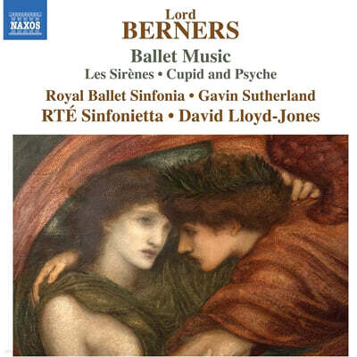 David Lloyd-Jones 로드 버너스: 발레 음악 작품집 (Lord Berners: Ballet Music - Les Sirenes, Cupid and Psyche)