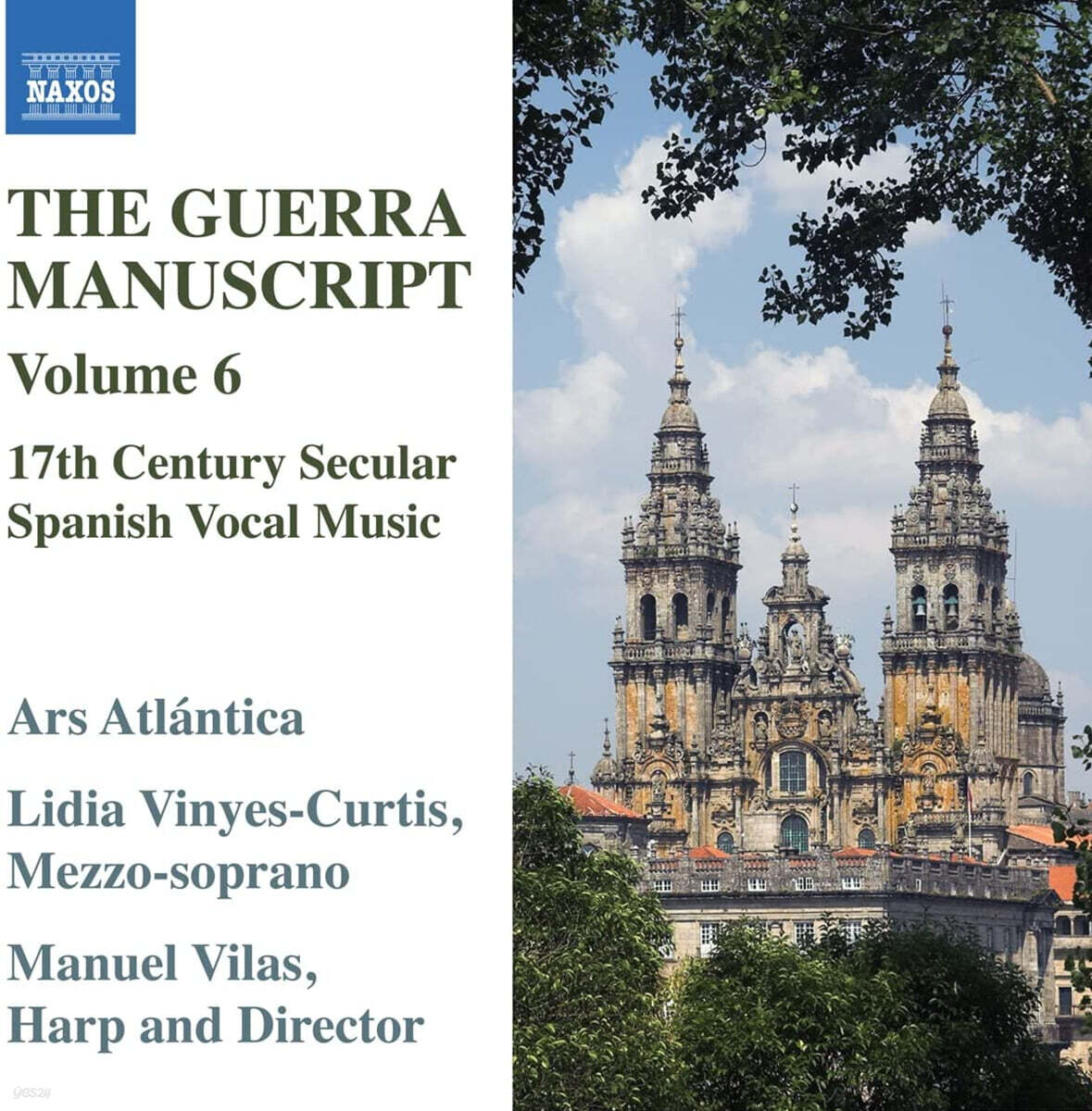 Lidia Vinyes Curtis 게라 필사본에 수록된 17세기 스페인 세속 성악곡 6집 (The Guerra Manuscript Vol. 6 - 17th Century Secular Spanish Vocal Music)