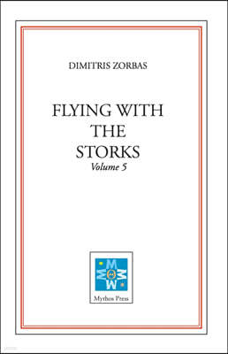 Flying with the Storks (Volume 5)