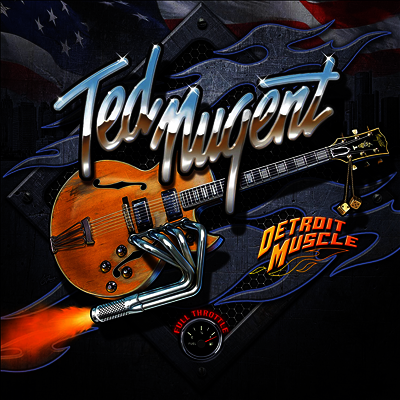 Ted Nugent — Detroit Muscle 앨범 커버
