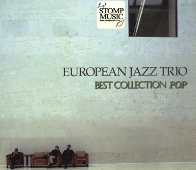European Jazz Trio(유러피안 재즈 트리오) - Best Collection  Pop